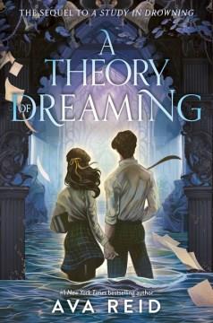 A Theory in Dreaming