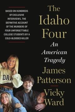 The Idaho Four An American Tragedy