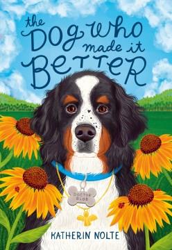 The Dog who made it Better